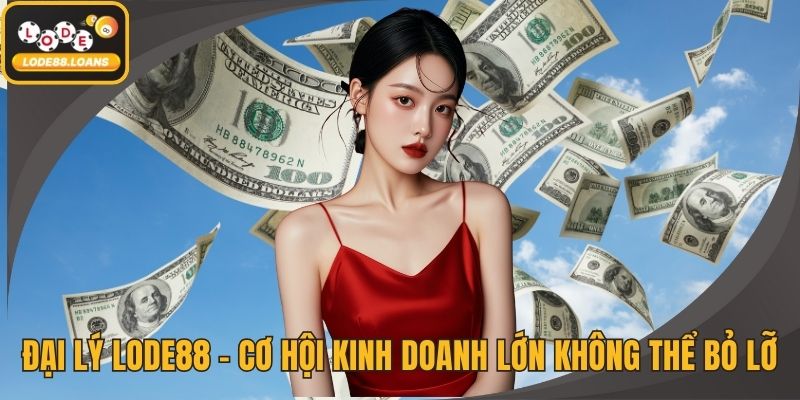 Đại Lý LODE88