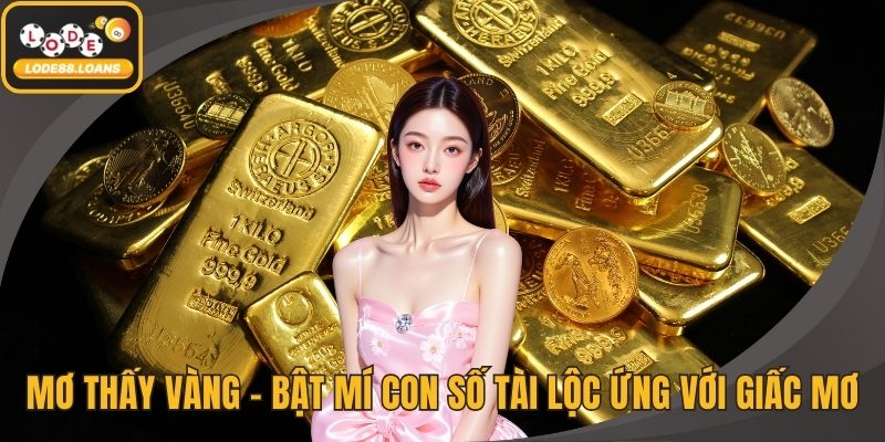 Mơ Thấy Vàng